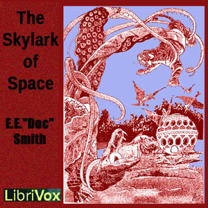 The Skylark of Space - E. E. Smith Audiobooks - Free Audio Books | Knigi-Audio.com/en/