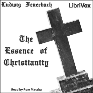 The Essence of Christianity - Ludwig FEUERBACH Audiobooks - Free Audio Books | Knigi-Audio.com/en/