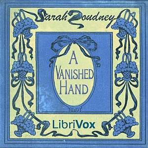 A Vanished Hand - Sarah  Doudney Audiobooks - Free Audio Books | Knigi-Audio.com/en/