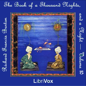 The Book of the Thousand Nights and a Night (Arabian Nights) Volume 10 - Anonymous Audiobooks - Free Audio Books | Knigi-Audio.com/en/