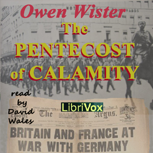 The Pentecost of Calamity - Owen Wister Audiobooks - Free Audio Books | Knigi-Audio.com/en/