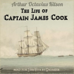 The Life of Captain James Cook - Arthur Octavius KITSON Audiobooks - Free Audio Books | Knigi-Audio.com/en/