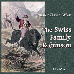 The Swiss Family Robinson - Johann David WYSS Audiobooks - Free Audio Books | Knigi-Audio.com/en/