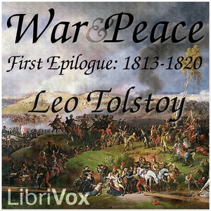 War and Peace, Book 16: First Epilogue 1813-1820 - Leo Tolstoy Audiobooks - Free Audio Books | Knigi-Audio.com/en/