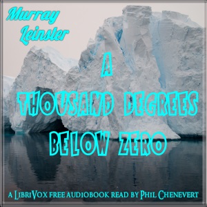 A Thousand Degrees Below Zero - Murray Leinster Audiobooks - Free Audio Books | Knigi-Audio.com/en/