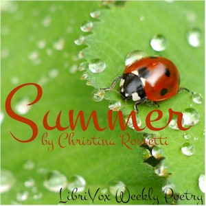 Summer - Christina ROSSETTI Audiobooks - Free Audio Books | Knigi-Audio.com/en/