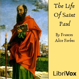 The Life of Saint Paul - Frances Alice Forbes Audiobooks - Free Audio Books | Knigi-Audio.com/en/