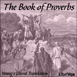 Bible (YLT) 20: Proverbs - Young's Literal Translation Audiobooks - Free Audio Books | Knigi-Audio.com/en/
