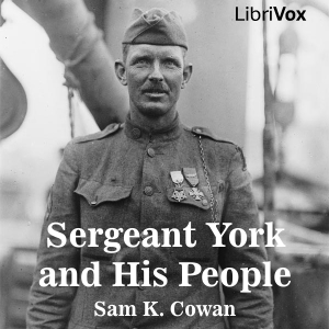 Sergeant York and His People - Sam K. COWAN Audiobooks - Free Audio Books | Knigi-Audio.com/en/