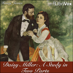 Daisy Miller: A Study in Two Parts - Henry James Audiobooks - Free Audio Books | Knigi-Audio.com/en/