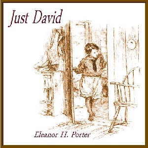 Just David - Eleanor H. Porter Audiobooks - Free Audio Books | Knigi-Audio.com/en/