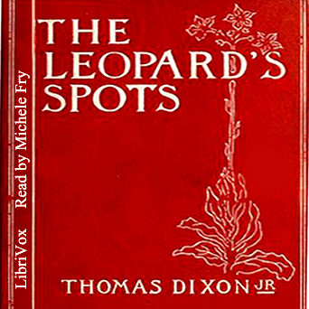 The Leopard's Spots - Thomas Dixon, Jr. Audiobooks - Free Audio Books | Knigi-Audio.com/en/