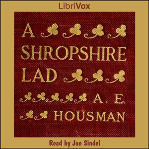 A Shropshire Lad (version 2) - A. E. Housman Audiobooks - Free Audio Books | Knigi-Audio.com/en/