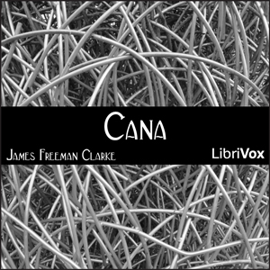 Cana - James Freeman CLARKE Audiobooks - Free Audio Books | Knigi-Audio.com/en/