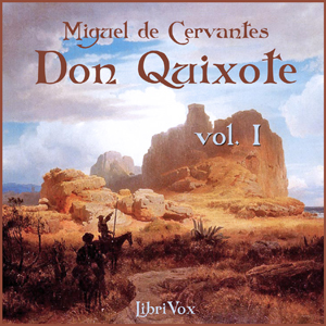 Don Quixote - Vol. 1 - Miguel de Cervantes Saavedra Audiobooks - Free Audio Books | Knigi-Audio.com/en/