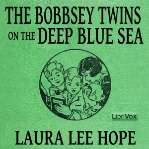 The Bobbsey Twins on the Deep Blue Sea - Laura Lee Hope Audiobooks - Free Audio Books | Knigi-Audio.com/en/