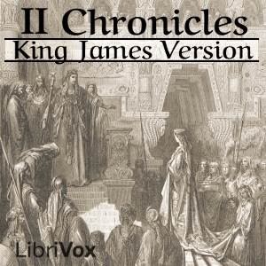 Bible (KJV) 14: 2 Chronicles - King James Version Audiobooks - Free Audio Books | Knigi-Audio.com/en/