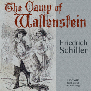 The Camp of Wallenstein - Friedrich Schiller Audiobooks - Free Audio Books | Knigi-Audio.com/en/