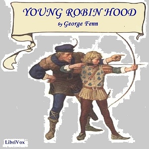 Young Robin Hood - George Manville Fenn Audiobooks - Free Audio Books | Knigi-Audio.com/en/