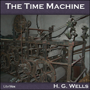 The Time Machine - H. G. Wells Audiobooks - Free Audio Books | Knigi-Audio.com/en/