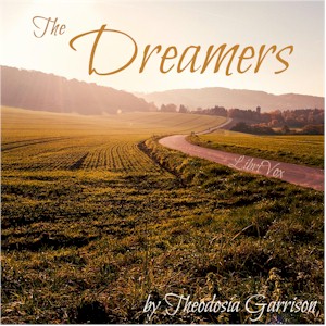 The Dreamers and Other Poems - Theodosia GARRISON Audiobooks - Free Audio Books | Knigi-Audio.com/en/