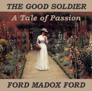 The Good Soldier - Ford Madox Ford Audiobooks - Free Audio Books | Knigi-Audio.com/en/