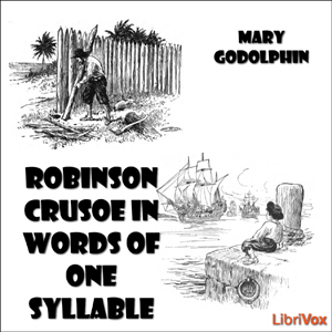 Robinson Crusoe in Words of One Syllable - Daniel Defoe Audiobooks - Free Audio Books | Knigi-Audio.com/en/