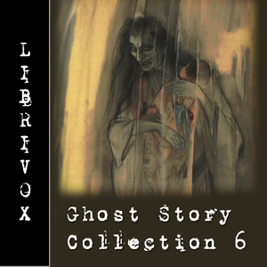 Ghost Story Collection 006 - Various Audiobooks - Free Audio Books | Knigi-Audio.com/en/
