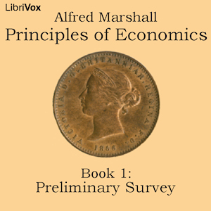 Principles of Economics, Book 1: Preliminary Survey - Alfred Marshall Audiobooks - Free Audio Books | Knigi-Audio.com/en/