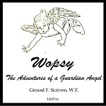 Wopsy: The Adventures of a Guardian Angel - Gerard F. SCRIVEN Audiobooks - Free Audio Books | Knigi-Audio.com/en/