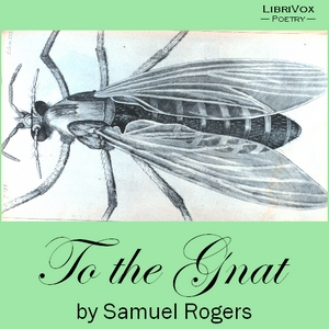 To the Gnat - Samuel Rogers Audiobooks - Free Audio Books | Knigi-Audio.com/en/