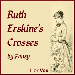 Ruth Erskine's Crosses - Pansy Audiobooks - Free Audio Books | Knigi-Audio.com/en/