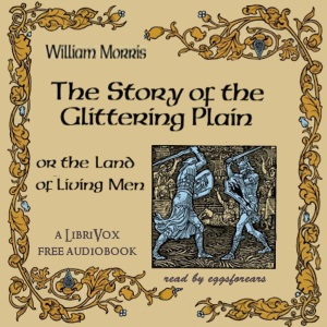 The Story of the Glittering Plain - William Morris Audiobooks - Free Audio Books | Knigi-Audio.com/en/