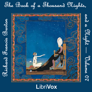The Book of A Thousand Nights and a Night (Arabian Nights), Volume 07 - Anonymous Audiobooks - Free Audio Books | Knigi-Audio.com/en/