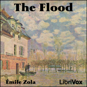 The Flood - Émile Zola Audiobooks - Free Audio Books | Knigi-Audio.com/en/