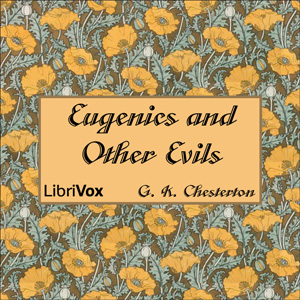 Eugenics and Other Evils - G. K. Chesterton Audiobooks - Free Audio Books | Knigi-Audio.com/en/