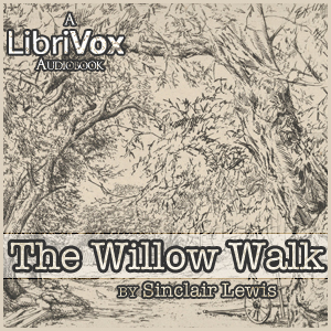 The Willow Walk - Sinclair Lewis Audiobooks - Free Audio Books | Knigi-Audio.com/en/