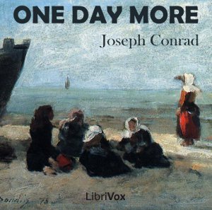 One Day More - Joseph Conrad Audiobooks - Free Audio Books | Knigi-Audio.com/en/