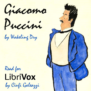 Giacomo Puccini - Wakeling DRY Audiobooks - Free Audio Books | Knigi-Audio.com/en/