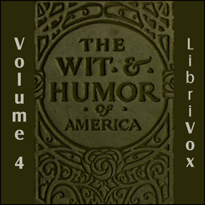 The Wit and Humor of America, Vol 04 - Various Audiobooks - Free Audio Books | Knigi-Audio.com/en/