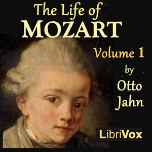 The Life of Mozart Volume 1 - Otto JAHN Audiobooks - Free Audio Books | Knigi-Audio.com/en/