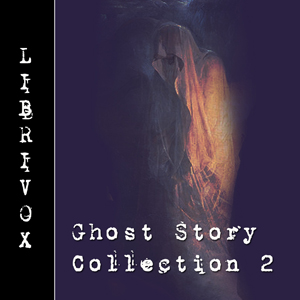 Ghost Story Collection 002 - Various Audiobooks - Free Audio Books | Knigi-Audio.com/en/