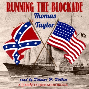 Running the Blockade - Thomas E. TAYLOR Audiobooks - Free Audio Books | Knigi-Audio.com/en/