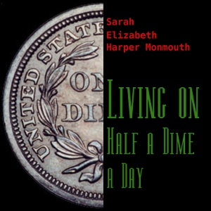 Living on Half a Dime a Day - Sarah Elizabeth Harper MONMOUTH Audiobooks - Free Audio Books | Knigi-Audio.com/en/