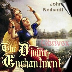 The Divine Enchantment - John Neihardt Audiobooks - Free Audio Books | Knigi-Audio.com/en/