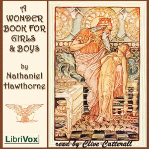 A Wonder Book for Girls and Boys - Nathaniel Hawthorne Audiobooks - Free Audio Books | Knigi-Audio.com/en/