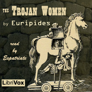 The Trojan Women (Coleridge Translation) - Euripides Audiobooks - Free Audio Books | Knigi-Audio.com/en/