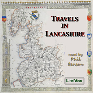 Travels in Lancashire - Undefined Audiobooks - Free Audio Books | Knigi-Audio.com/en/