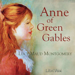 Anne of Green Gables (version 2) - Lucy Maud Montgomery Audiobooks - Free Audio Books | Knigi-Audio.com/en/