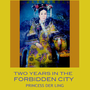 Two Years in the Forbidden City - Der Ling YU Audiobooks - Free Audio Books | Knigi-Audio.com/en/